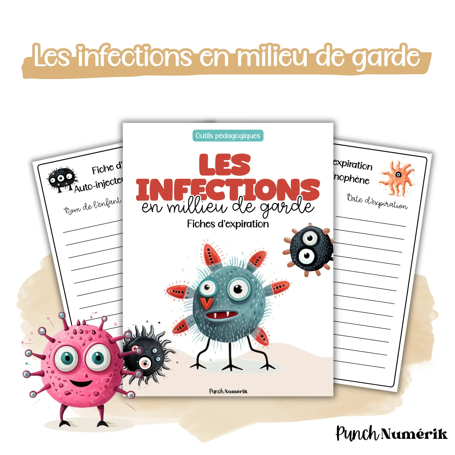 Les infections en milieu de garde — Fiches d'expiration