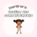 Ensemble sur la gestion des comportements